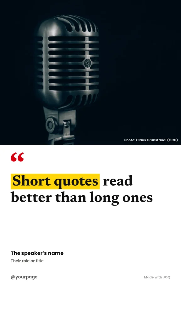 Example 9:16 post made with the Quote template, headline: Short quotes read better than long ones