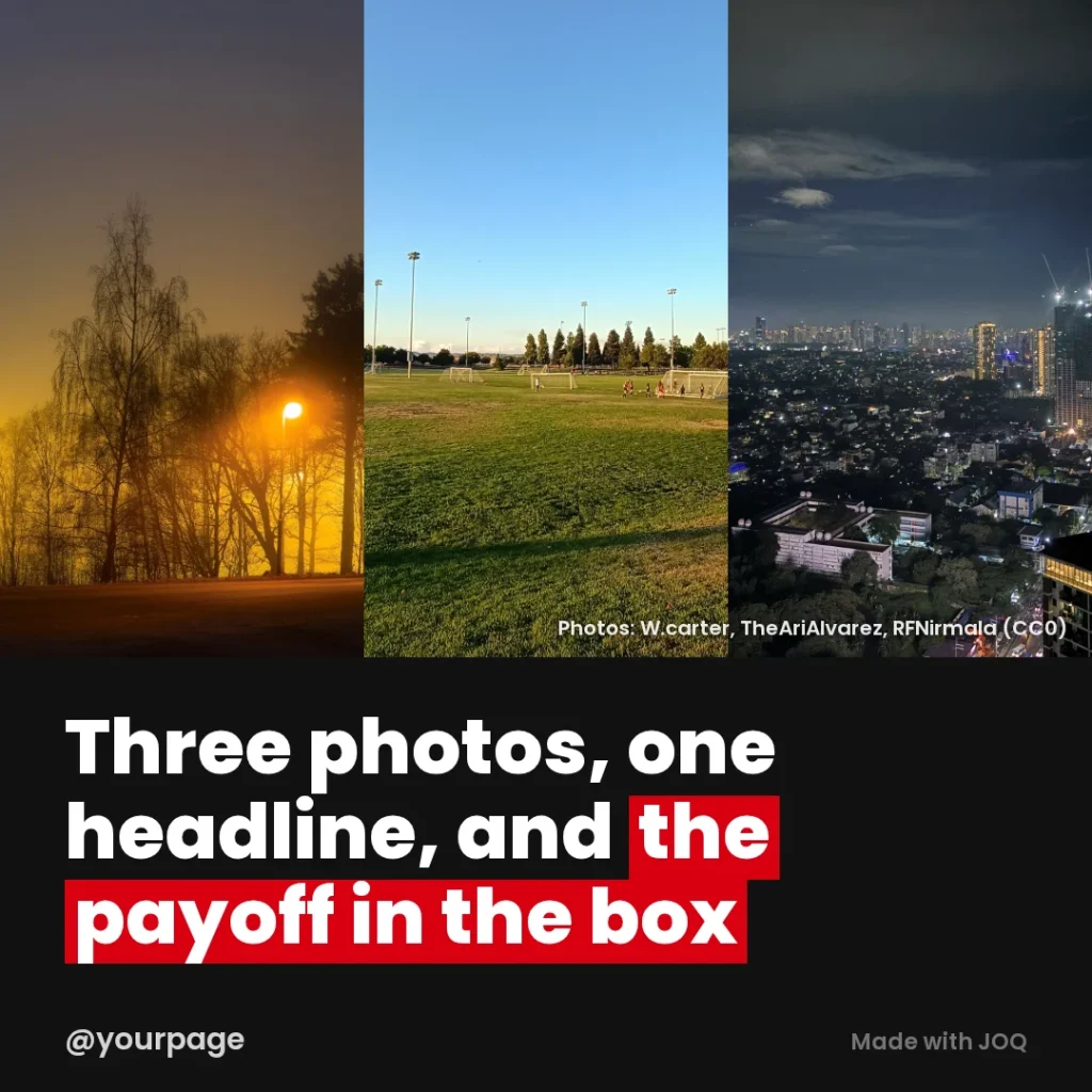 Example 1:1 post made with the Split template, headline: Three photos, one headline, and the payoff in the box
